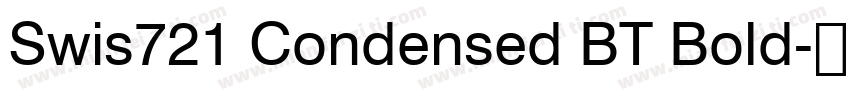 Swis721 Condensed BT Bold字体转换